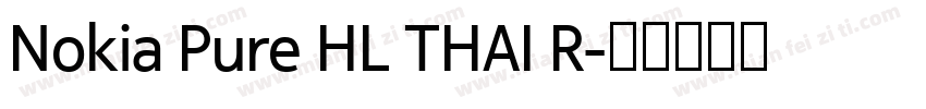 Nokia Pure HL THAI R字体转换
